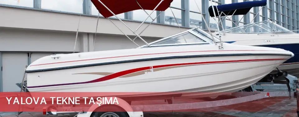 Yalova İli Tekne Taşıma